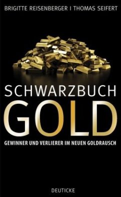Schwarzbuch Gold - Reisenberger, Brigitte;Seifert, Thomas