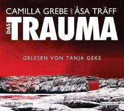 Das Trauma / Siri Bergmann Bd.2 (6 Audio-CDs) - Grebe, Camilla; Träff, Åsa