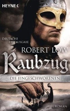 Raubzug / Die Eingeschworenen Bd.1 - Low, Robert