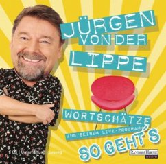 So geht's, Wortschätze aus seinem Live-Programm - Lippe, Jürgen von der