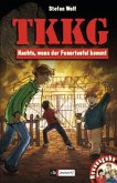 Nachts, wenn der Feuerteufel kommt / TKKG Bd.12