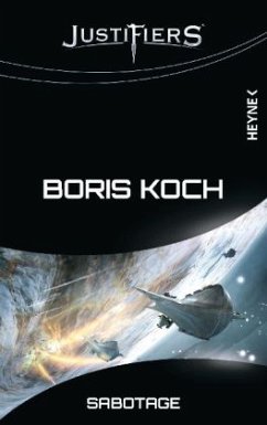 Sabotage / Justifiers Bd.5 - Koch, Boris