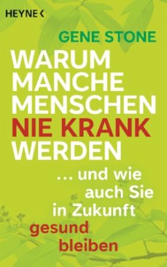 Cover Warum manche Menschen nie krank werden