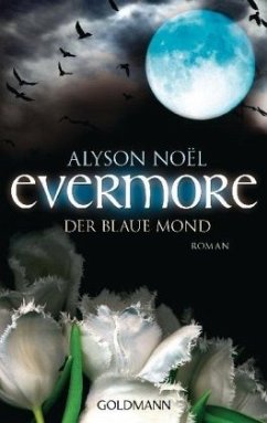 Der blaue Mond / Evermore Bd.2 - Noël, Alyson