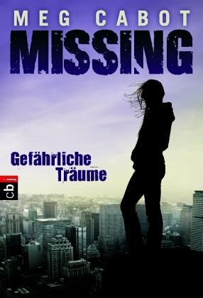 Missing - Gefährliche Träume Missing - Gefährliche Träume