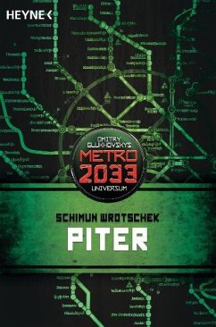 Piter / Metro 2033 Universum Bd.3 - Wrotschek, Schimun