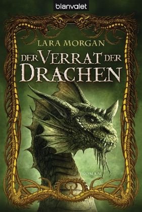 Der Verrat der Drachen / Saranthium Bd.2 Der Verrat der Drachen / Saranthium Bd.2