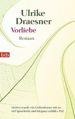 Vorliebe - Draesner, Ulrike