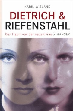 Dietrich & Riefenstahl - Wieland, Karin
