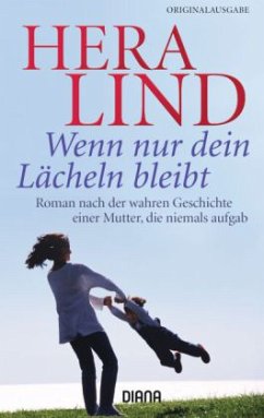 Wenn nur dein Lächeln bleibt - Lind, Hera