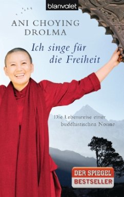 Ich singe für die Freiheit - Choying Drolma, Ani