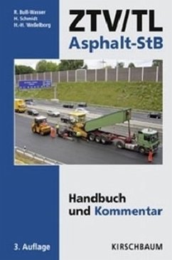 ZTV/TL Asphalt-StB - Schmidt, Hans;Bull-Wasser, Rudi;Hüning, Hans-Hermann