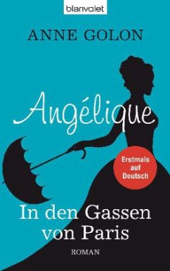 In den Gassen von Paris / Angélique Bd.5 - Golon, Anne