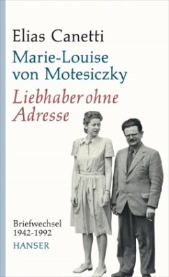 Liebhaber ohne Adresse - Canetti, Elias;Motesiczky, Marie-Louise von