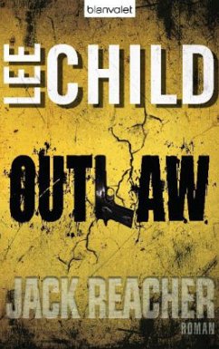 Outlaw / Jack Reacher Bd.12 - Child, Lee
