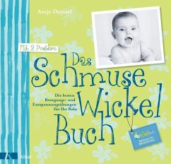 Das Schmuse-Wickel-Buch - Drössel, Antje