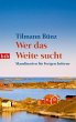 Wer das Weite sucht - Bild 1