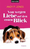 Von wegen Liebe auf den ersten Blick Von wegen Liebe auf den ersten Blick