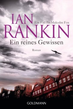 Ein reines Gewissen / Malcolm Fox Bd.1 - Rankin, Ian