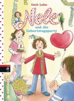 Nele und die Geburtstagsparty / Nele Bd.3 - Luhn, Usch