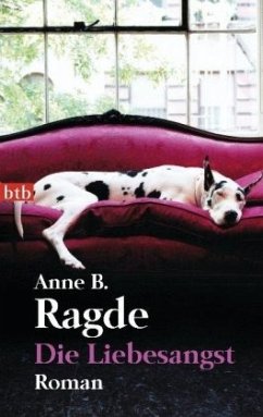 Die Liebesangst - Ragde, Anne B.