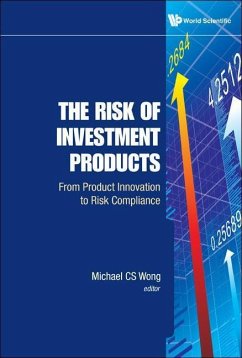 Risk of Investment Products, The: From Product Innovation to Risk Compliance