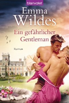 Ein gefährlicher Gentleman - Wildes, Emma