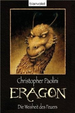Die Weisheit des Feuers / Eragon Bd.3 - Paolini, Christopher