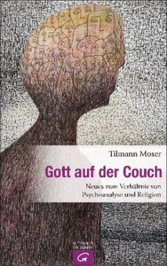 Gott auf der Couch - Moser, Tilmann