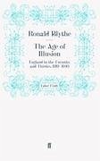 The Age of Illusion - Blythe, Dr Dr Ronald