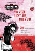 Von wegen Licht aus, Augen zu! / Rebella Bd.4