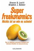 SuperFreakonomics - Nichts ist so wie es scheint
