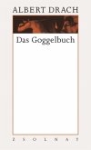 Das Goggelbuch / Werke Bd.7/1