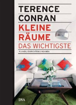 Kleine Räume das Wichtigste - Conran, Terence