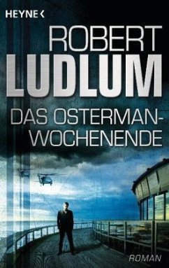 Das Osterman-Wochenende - Ludlum, Robert