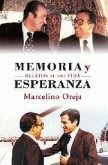 Memoria y esperanza : relatos de una vida