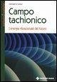 Campo tachionico. L'energia vibrazionale del futuro