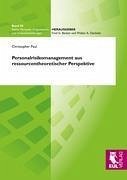 Personalrisikomanagement aus ressourcentheoretischer Perspektive - Paul, Christopher