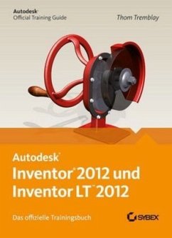 AutoDesk Inventor 2012 und Inventor LT 2012 - Tremblay, Tom