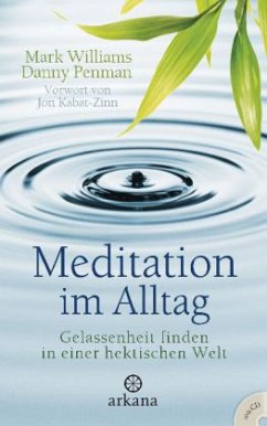 Meditation im Alltag, m. Audio-CD - Williams, Mark;Penman, Danny