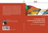 La transformation énonciative de l'objet-valeur et l'objet énonciatif