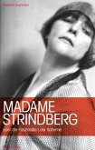 Madame Strindberg oder die Faszination der Boheme