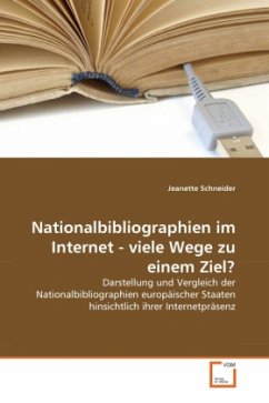 Nationalbibliographien im Internet - viele Wege zu einem Ziel? - Schneider, Jeanette