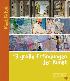 13 große Erfindungen der Kunst - Heine, Florian