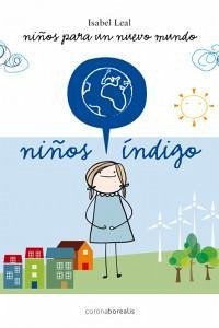 Cover Crónicas de un nuevo mundo : los niños indigo