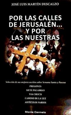 Por las calles de Jerusalén y por las nuestras - Martín Descalzo, José Luis