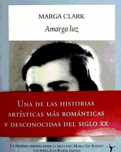 Amarga luz - Clark, Marga