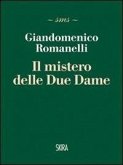I misteri delle due dame I misteri delle due dame