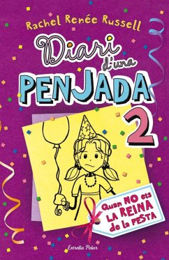 Diari d'una penjada 2. Quan no ets la reina de la festa - Russell, Rachel Renee