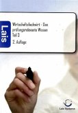 Wirtschaftsfachwirt - Das prüfungsrelevante Wissen